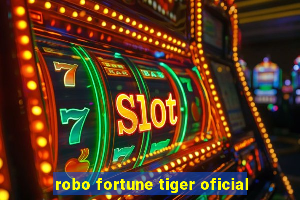 robo fortune tiger oficial